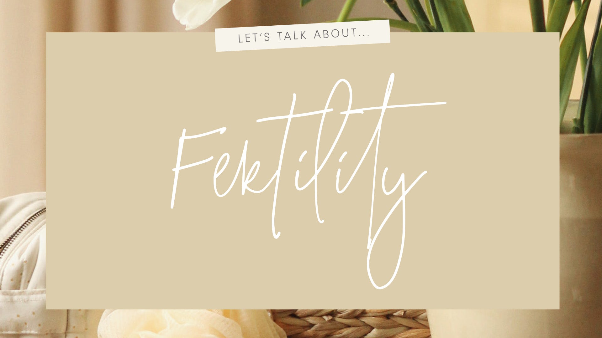 Fertility advice from Ellie, Co-host of the JelliePod and Victoria, founder of All About Embryology